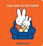 Hier ben ik het liefst 9789056473594 Dick Bruna, Boeken, Verzenden, Gelezen, Dick Bruna