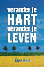 Verander je hart, verander je leven 9789090279046 Cees Bots, Boeken, Verzenden, Gelezen, Cees Bots