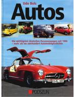 AUTOS, DIE WICHIGSTEN DEUTSCHEN PERSONENWAGEN SEIT 1886 -, Nieuw, Author