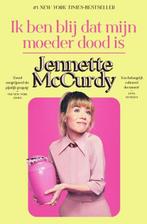 Ik ben blij dat mijn moeder dood is | 9789000387823 |, Zo goed als nieuw, Jennette McCurdy