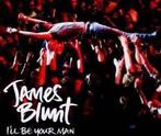 cd single - James Blunt - Ill Be Your Man, Zo goed als nieuw, Verzenden