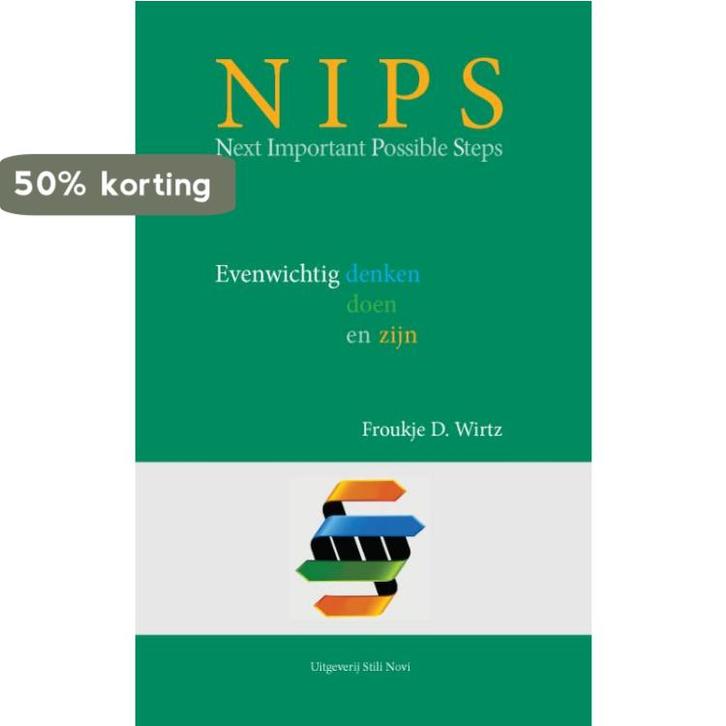NIPS, next important possible steps 9789078094661, Boeken, Economie, Management en Marketing, Zo goed als nieuw, Verzenden