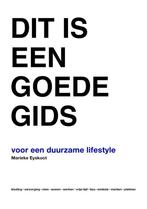 Dit is een goede gids voor een duurzame lifestyle, Verzenden, Gelezen, Marieke Eyskoot