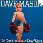 LP gebruikt - Dave Mason - Old Crest On A New Wave (USA,..., Cd's en Dvd's, Vinyl | Rock, Zo goed als nieuw, Verzenden