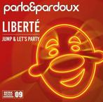 Parla & Pardoux - Libert? / Jump & Lets Party (Vinylsingle), Verzenden, Nieuw in verpakking