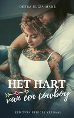 Het hart van een cowboy 9789463982009 Debra Eliza Mane, Verzenden, Gelezen, Debra Eliza Mane