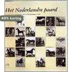 Het Nederlandse paard 9789054390305 W. Slob, Boeken, Verzenden, Zo goed als nieuw, W. Slob