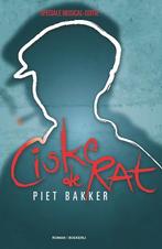 Ciske de Rat ; Ciske groeit op ; Cis de man 9789022548325, Boeken, Verzenden, Zo goed als nieuw, Piet Bakker