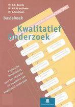 Basisboek kwalitatief onderzoek druk 1 9789020724851, Boeken, Verzenden, Zo goed als nieuw