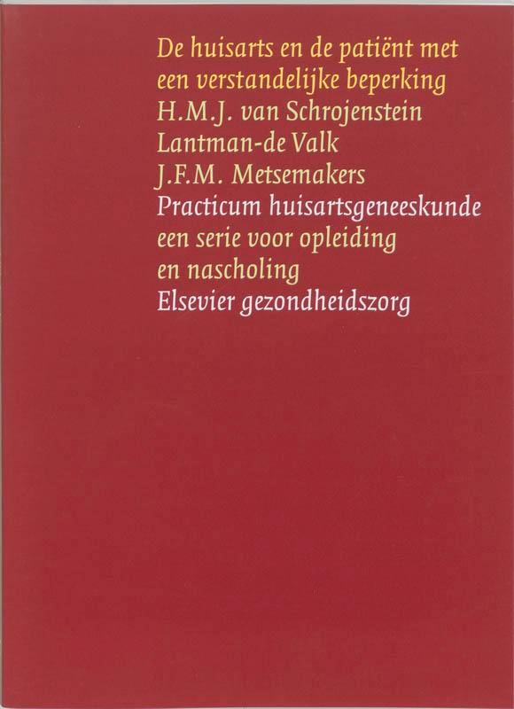 De huisarts en de patient met een verstandelijke handicap /, Boeken, Wetenschap, Gelezen, Verzenden