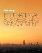 9781844807840 International Business and Management, Gelezen, Phil Kelly, Verzenden
