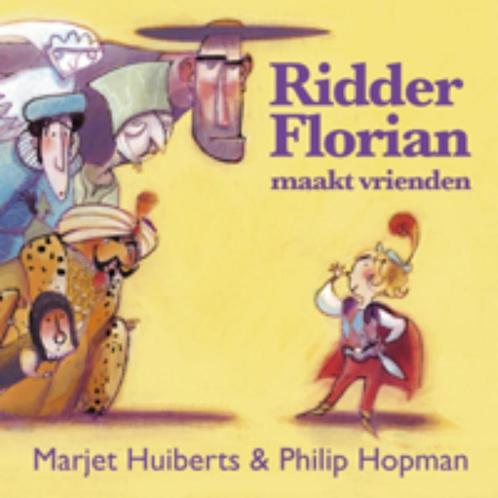 Ridder Florian maakt vrienden / Ridder Florian 9789025748371, Boeken, Prentenboeken en Plaatjesalbums, Gelezen, Verzenden