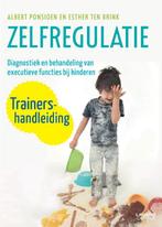 Zelfregulatie Trainershandleiding 9789401464741, Boeken, Studieboeken en Cursussen, Verzenden, Zo goed als nieuw, Albert Ponsioen