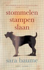 Stommelen stampen slaan 9789021400228 Sara Baume, Boeken, Romans, Verzenden, Zo goed als nieuw, Sara Baume