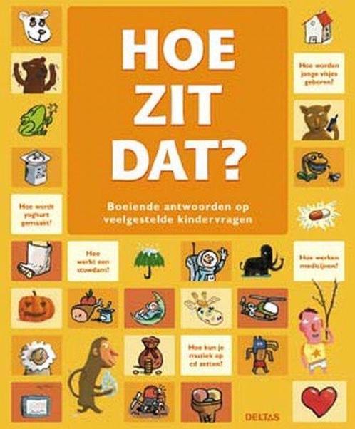 Boek Hoe zit dat? 9789044715064, Boeken, Kinderboeken | Jeugd | 10 tot 12 jaar, Zo goed als nieuw, Verzenden