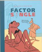 Factor Single 9789061697220 Peter de Wit, Gelezen, Peter de Wit, H. Kolk, Verzenden