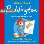 Paddington at the Rainbows End 9780007201990 Michael Bond, Verzenden, Gelezen, Michael Bond