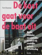 De kost gaat voor de baat uit 9789058751737, Boeken, Verzenden, Zo goed als nieuw