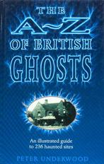 The A-Z of British ghosts 9781851521944 Peter Underwood, Gelezen, Peter Underwood, Verzenden