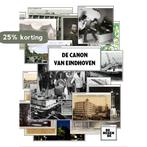 De Canon Van Eindhoven 9789086801275, Boeken, Geschiedenis | Stad en Regio, Verzenden, Zo goed als nieuw