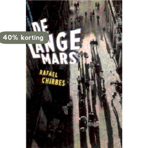 De Lange Mars 9789074622332 R. Chirbes, Boeken, Romans, Gelezen, Verzenden