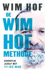 De Wim Hof methode 9789021578415 Wim Hof, Gelezen, Wim Hof, Verzenden