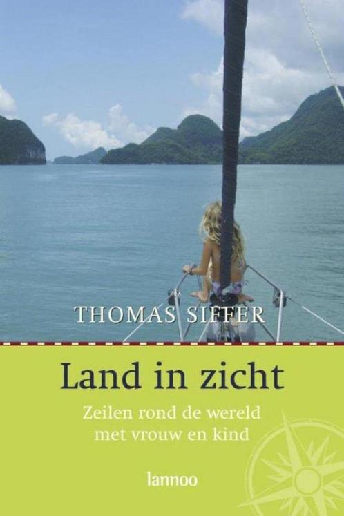Land in zicht 9789020964783 T. Siffer, Boeken, Reisverhalen, Gelezen, Verzenden