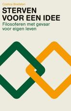Sterven voor een idee (9789025905026, Costica Bradatan), Boeken, Verzenden, Nieuw