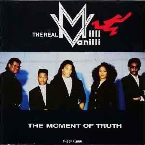 LP gebruikt - The Real Milli Vanilli - The Moment Of Trut..., Cd's en Dvd's, Vinyl | Pop, Zo goed als nieuw, Verzenden