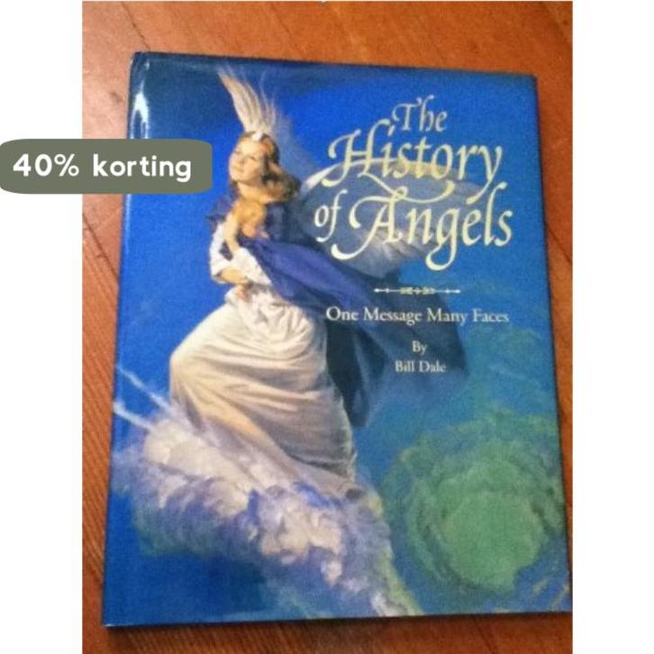 The History of Angels One Message, Many Faces 9780962469343, Boeken, Taal | Engels, Gelezen, Verzenden