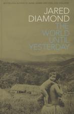 The World Until Yesterday 9781846147586 Jared Diamond, Boeken, Verzenden, Gelezen, Jared Diamond