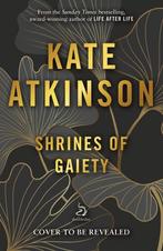 Shrines of gaiety 9780857526564 Kate Atkinson, Verzenden, Zo goed als nieuw, Kate Atkinson