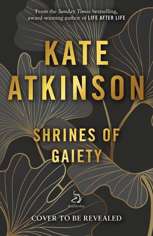 Shrines of gaiety 9780857526564 Kate Atkinson, Boeken, Overige Boeken, Zo goed als nieuw, Verzenden