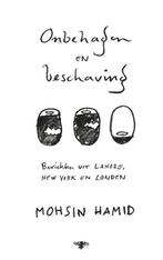 Onbehagen en beschaving 9789023494386 Mohsin Hamid, Boeken, Verzenden, Zo goed als nieuw, Mohsin Hamid