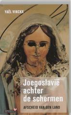 Joegoslavië achter de schermen 9789044603385 Y. Vinckx, Boeken, Reisgidsen, Verzenden, Gelezen, Y. Vinckx