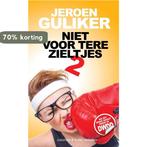 Niet voor tere zieltjes 9789081761345 Jeroen Guliker, Verzenden, Zo goed als nieuw, Jeroen Guliker