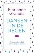 Dansen in de regen 9789029726528 Marianne Grandia, Boeken, Gelezen, Verzenden, Marianne Grandia