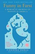 Funny in Farsi: A Memoir of Growing Up Iranian in America.by, Zo goed als nieuw, Firoozeh Dumas, Verzenden