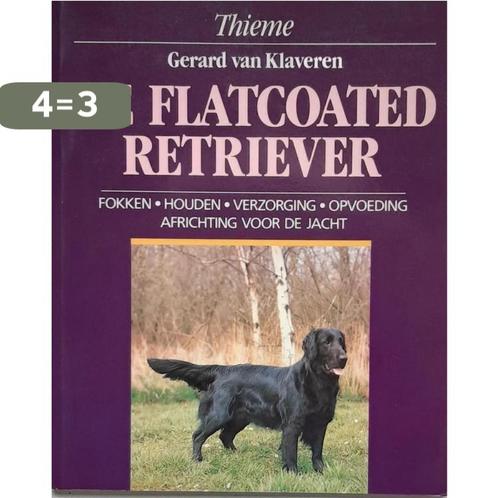 Flatcoated retriever, de 9789052101316 G. van Klaveren, Boeken, Hobby en Vrije tijd, Gelezen, Verzenden