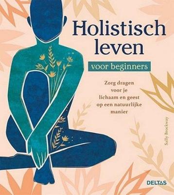 Holistisch leven voor beginners beschikbaar voor biedingen