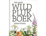 Het grote wildplukboek 9789461562814, Verzenden, Zo goed als nieuw