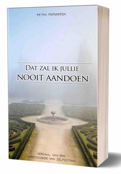 Dat zal ik jullie nooit aandoen 9789078893721 Petra Ferwerda, Boeken, Hobby en Vrije tijd, Zo goed als nieuw, Verzenden