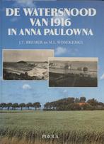 Watersnood van 1916 in anna paulowna 9789064550737 Bremer, Verzenden, Gelezen, Bremer