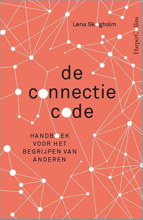 De connectiecode 9789402706352 Lena Skogholm, Boeken, Psychologie, Zo goed als nieuw, Verzenden