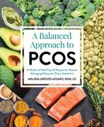 9781628604139 A Balanced Approach To Pcos | Tweedehands, Verzenden, Zo goed als nieuw, Melissa Groves Azzarro