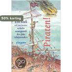 Piraten ! 9789021616148, Verzenden, Zo goed als nieuw