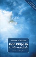 Hoe krijg ik vrede met God 9789081722803 Horatius Bonar, Boeken, Verzenden, Zo goed als nieuw, Horatius Bonar