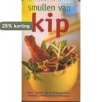 Smullen van kip 9789066113473 I. van Blommestein, Boeken, Kookboeken, Verzenden, Gelezen, I. van Blommestein