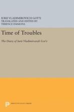 Time of Troubles | 9780691631936 | Iurii Vladimirovich GotE, Zo goed als nieuw, Iurii Vladimirovich Got'E
