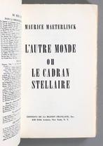 Maurice Maeterlinck - Lautre monde ou Le cadran stellaire -, Antiek en Kunst, Antiek | Boeken en Bijbels